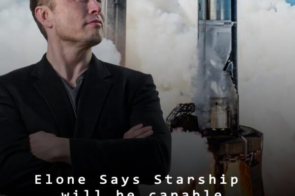 Elone Says in 2026 Fully Reusable SpaceX to fly Bigger